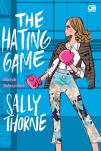 Comedical Romance Novel "The Hating Game" by Sally Thorne